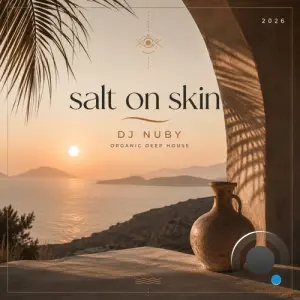 Dj NubY - Salt on skin (2026)