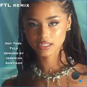 Jeremias Santiago - Hot Tubs (FTL Remix) (2026)