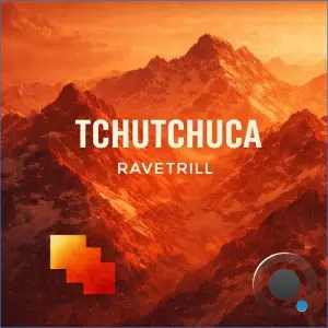 Ravetrill - Tchutchuca (2026)