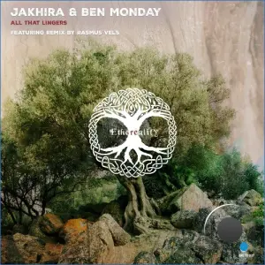 Jakhira & Ben Monday - All That Lingers (2026)