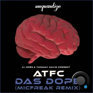 ATFC - Das Dope (The MicFreak Remix) (2026)