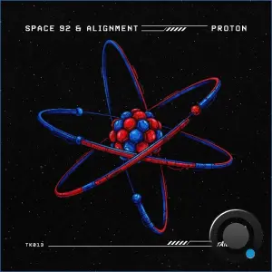 Space 92 & Alignment - Proton (Original Mix) (2026)
