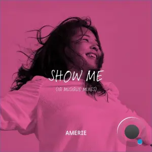 Amerie - Show Me (IQ Musique Mixes) (2026)