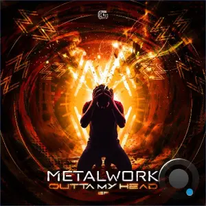 Metal Work - Outta My Head (2026)