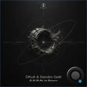 Sandro Galli, Dkult - C.E.R.N. is Down (2026)