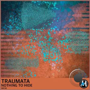 Traumata - Nothing to Hide (2026)