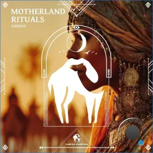 Mikros - Motherland Rituals (2026)