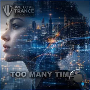 Blue Black - Too Many Times (2026)