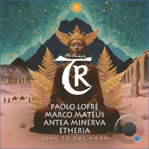 Paolo Lofrè, Marco Mateus, Antea Minerva, Etheria - Song to the Moon (2026)