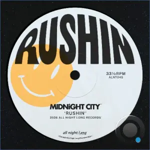 Midnight City - Rushin' (2026)