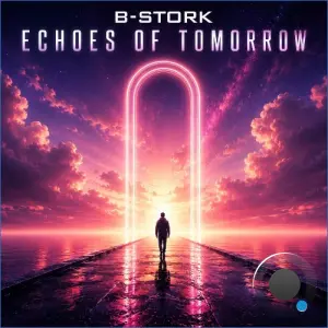 B-Stork - Echoes of Tomorrow (2026)