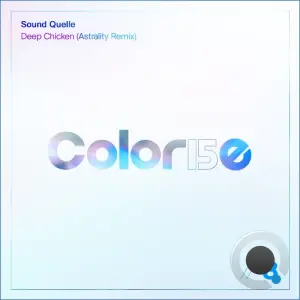 Sound Quelle - Deep Chicken (Astrality Remix) (2026)