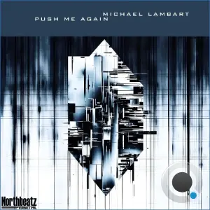Michael Lambart - Push Me Again (2026)
