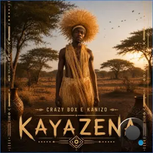 Crazy Box & kanizo - Kayazena (2026)