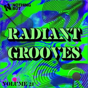 Nothing But... Radiant Grooves, Vol. 21 (2026)