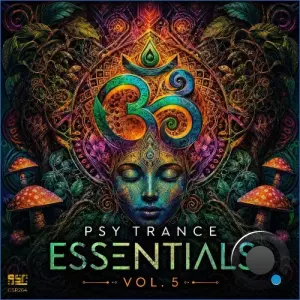 Psy Trance Essentials, Vol. 5 (2026)
