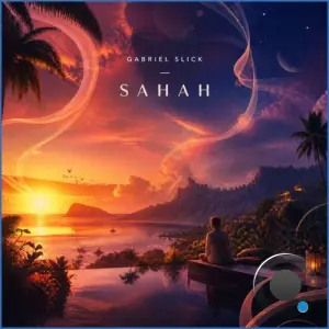 Gabriel Slick - Sahah (2026)