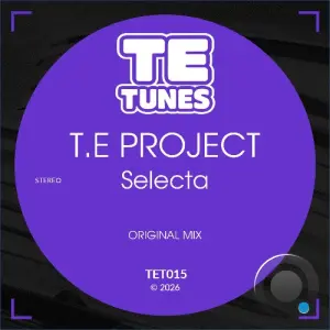 T.E Project - Selecta (2026)