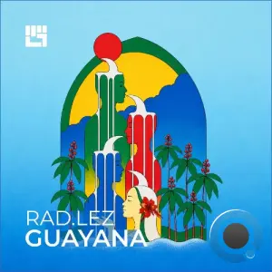 Rad.Lez - Guayana (2026)