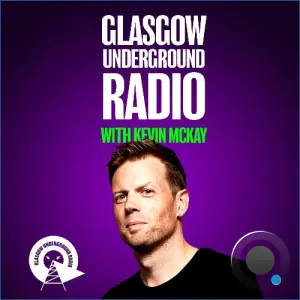 Kevin Mckay - Glasgow Underground Radio 192 (2026-09-21)
