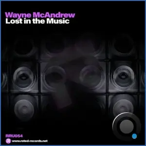 Wayne Mcandrew - Lost In The Music (2026)