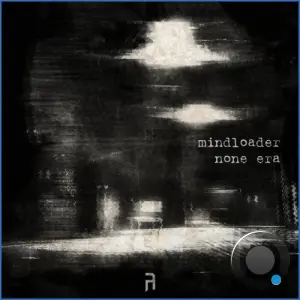 Mindloader - None Era LP (2026)
