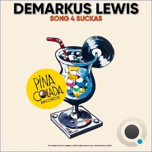Demarkus Lewis - Song 4 Suckas (2026)