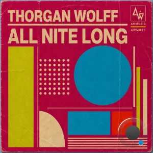 Thorgan Wolff - All Nite Long (2026)