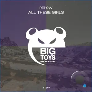 Repow - All These Girls (2026)