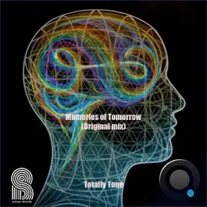 Totally Tone - Memories of Tomorrow (2026)