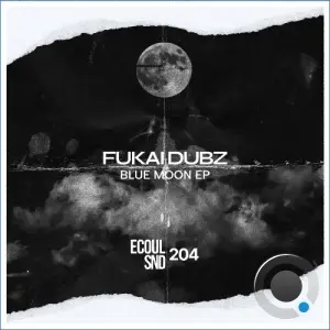 FUKAI DUBZ - Blue Moon (2026)