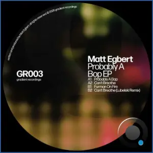 Matt Egbert - Probably A Bop (2026)