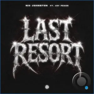 Nic Johnston feat. Jay Peace - Last Resort (2026)