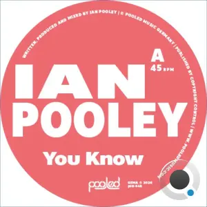Ian Pooley - You Know (2026)