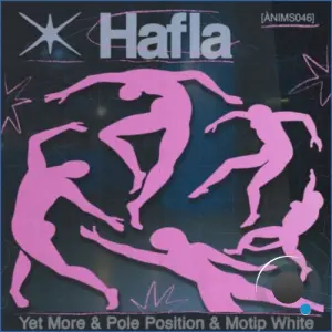Yet More x Pole Position x Motip White - Hafla (2026)