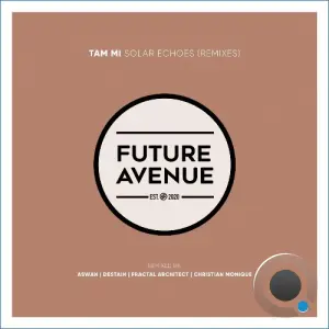 Tam Mi - Solar Echoes (Remixes) (2026)
