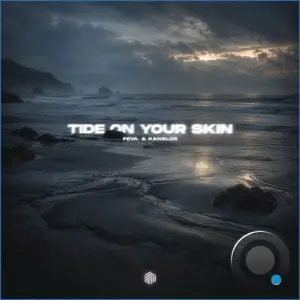 feva. and Kanslor - Tide on Your Skin (2026)