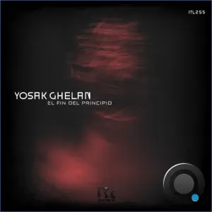 Yosak Ghelan - El Fin del Principio (2026)