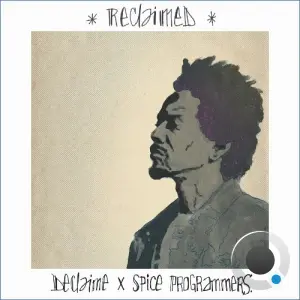 Declaime & Spice Programmers - Reclaimed (2026)