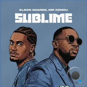 Elson Soares & MR. KENOU - Sublime (2026)