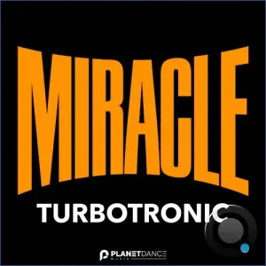 Turbotronic - Miracle (2026)
