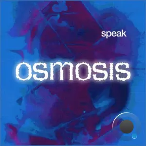 SPEAK - Osmosis (2026)