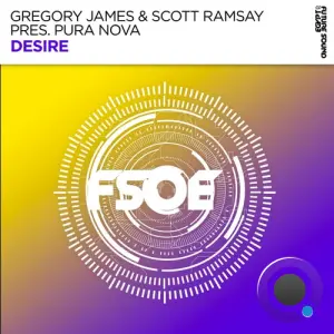 Gregory James & Scott Ramsay pres. Pura Nova - Desire (2026)