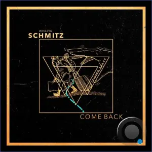 Schmitz - Come Back (2026)