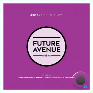 LE'BRON - Echoes of Love (Remixes) (2026)