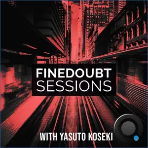 Yasuto Koseki - Finedoubt Sessions 156 (2026-09-21)
