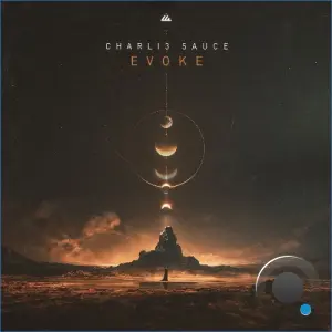 Charli3 Sauce - Evoke (2026)