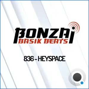 Heyspace - Bonzai Basik Beats 836 (2026-09-11)