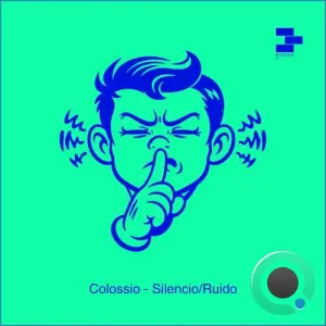 Colossio - Silencio / Ruido (2026)