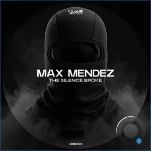 Max Mendez - The Silence Broke (2026)